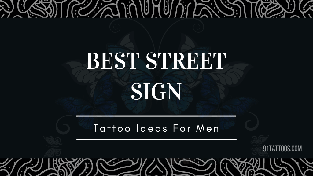 30 Street Sign Tattoo Ideas For Men  Navigational Designs